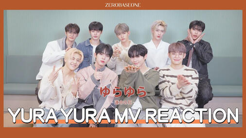 'YURA YURA' MV Reaction
